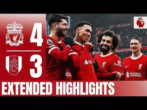 Mac Allister, Endo & Trent Score 4 FANTASTIC Goals! Liverpool 4-3 Fulham | Extended Highlights