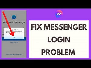 Messenger Login Error: Fix Facebook Messenger Login Problem