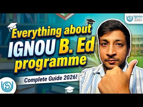 IGNOU B. Ed Programme| IGNOU Bed me Admission se pehele ye dekhlo | Complete IGNOU B Ed Information