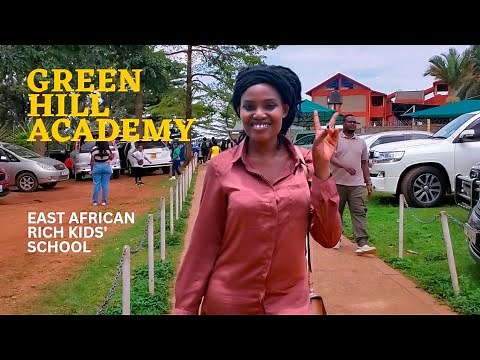 Why Green Hill has all East Africa's Rich Kids🤭 | Coolest school ever🥳 | Short tour 🇺🇬💚❤️