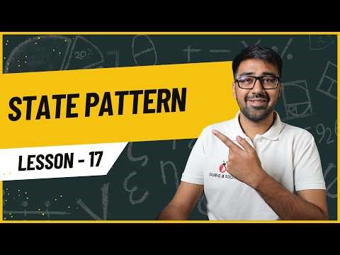 State Design Pattern Explained with Python Example | Low Level Design - Lesson 17