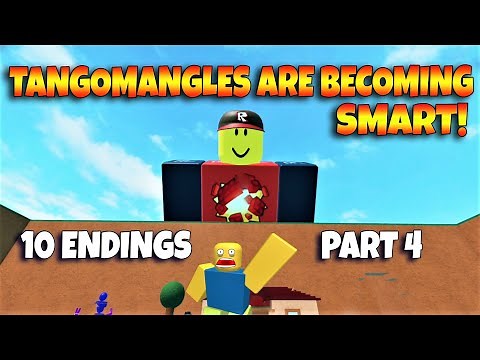ROBLOX TangoMangles are becoming Smart! - 10 Endings / Part 4