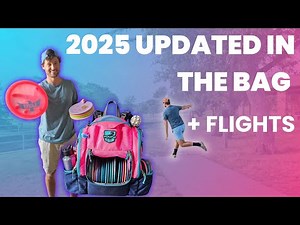 My 2025 Disc Golf Bag Setup – Every Disc Thrown & Explained!