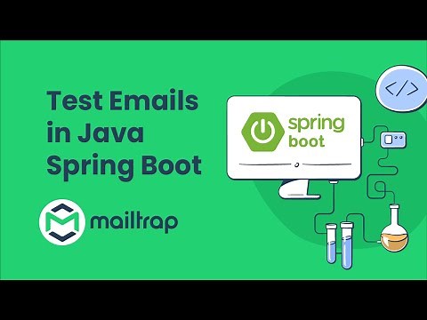 Spring Boot Testing - Test Emails - Tutorial by Mailtrap