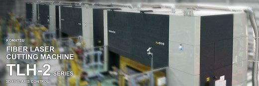 三次元レーザ加工機　TLHシリーズ「TLH-2」- コマツ産機