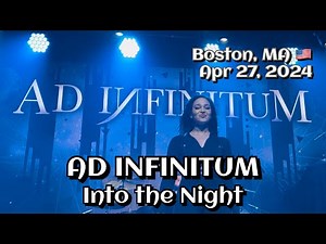 Ad Infinitum - Into the Night @Big Night Live, Boston, MA 🇺🇸 April 27, 2024 LIVE HDR 4K
