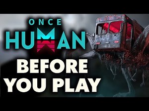 Once Human - 15 Things You NEED TO KNOW Before You Play