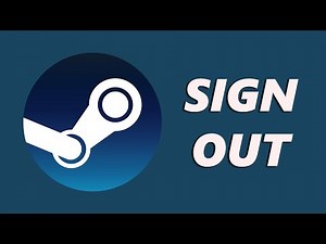 How To Sign Out From Steam Account