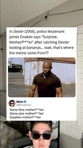 In Dexter (2006), police lieutenant James Doakes says, “Surprise” after catching Dexter looking at