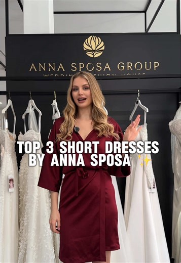Top 3 Short Wedding Dresses from Anna Sposa Group