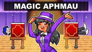 【Roblox】Aphmau在Roblox的魔术表演