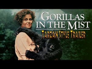 Gorillas in the Mist (1998) Tarzan Style Trailer Re-Cut