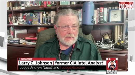 Larry Johnson : Trump’s Colossal Mistake | Judge Andrew Napolitano
