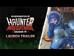 Season 19: Haunted Masquerade Official Trailer | Overwatch 2