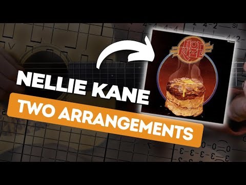 Nellie Kane - Guitar Lesson - Two Arrangements!
