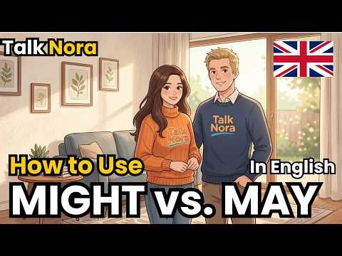 How to use MIGHT vs. MAY in English | English Conversation