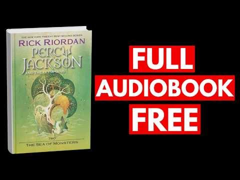 The Sea of Monsters By Rick Riordan [Full Audiobook Free]