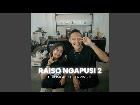 Raiso Ngapusi 2 (feat. Ervinsof) [Acoustic Version]
