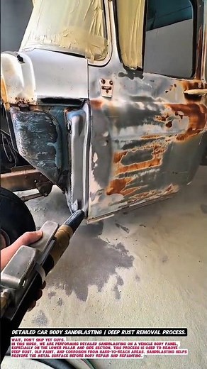 Detailed Car Body Sandblasting | Deep Rust Removal Process.