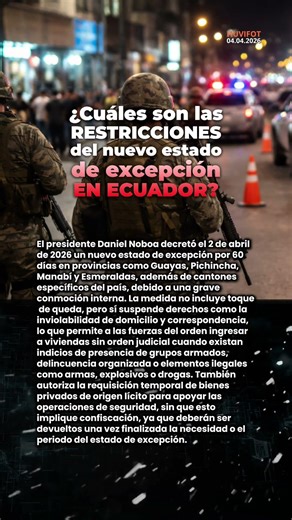 📢 ¿Cuáles son las restricciones del nuevo estado de excepción en Ecuador?