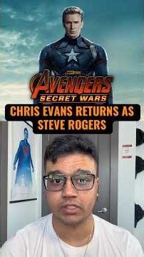 Chris Evans Will Return As Steve Rogers In Avengers: Secret Wars