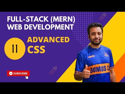 11. Full-stack web development in Bangla | CSS Part-3 Advanced Level