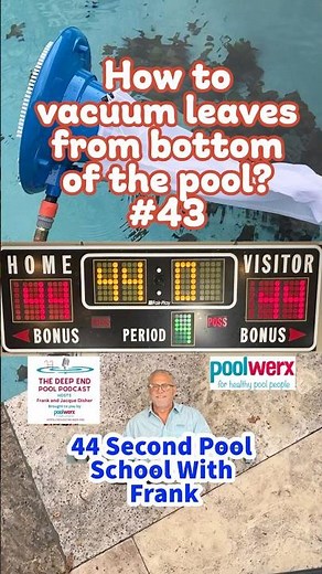 How to Vacuum Leaves From Your Pool FAST! | 44 Second Pool School Ep. 43
