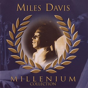 Miles Davis - Millenium Collection