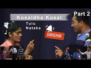 Kusaldha Kusal Tulu Comedy Nataka Part 2 | Naveen Padil | Devdas Kapikad | Arvind Bolar