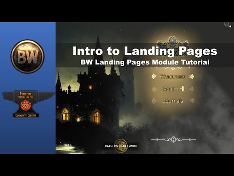 Baileywiki Landing Pages Module for FoundryVTT Tutorial - Intro to Landing Pages
