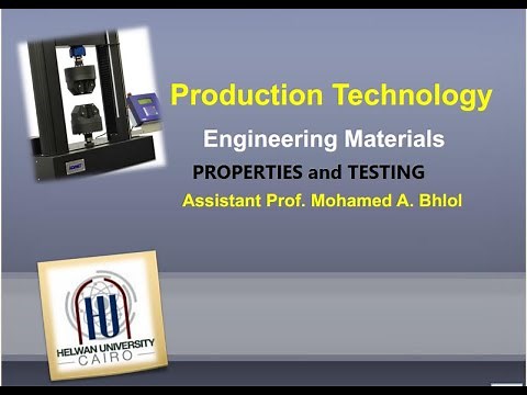 Production technology: materials properties and testing lect 5