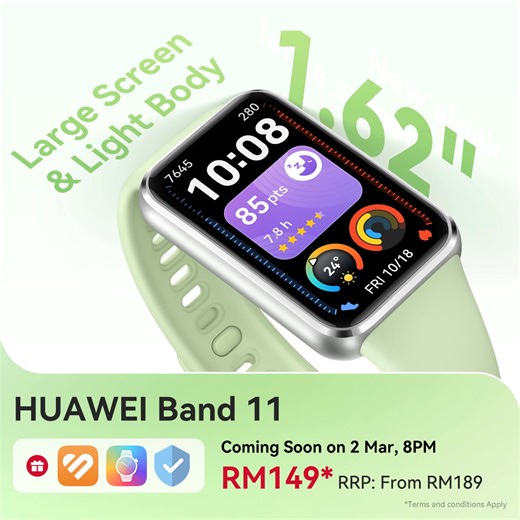 Meet the all-new HUAWEI Band 11 ✨ Bigger screen. Pro heath tracking. Longer battery life. All the smartwatch features at a smartband price. 📅 Coming Soon on 2nd March, 8PM 🎟️ RM40 early bird voucher 🎁 Unlock a 1-month membership for just RM1.09* 🎁 Free APAC Warranty up to RM129* *Terms and Conditions Apply. Valid with every purchase of the HUAWEI Band 11. Add just RM1.09 to unlock a 1-month HUAWEI Health subscription and exclusive Watch Face designs. #HUAWEI #HUAWEIMY #HUAWEIBand11 #HUAWEILa