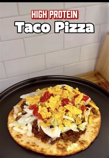 High Protein Taco Pizza Recipe