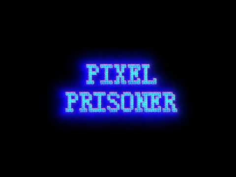 Pixel Prisoner OST: Theme Song V2 (All because he’s a Pixel Prisoner!)