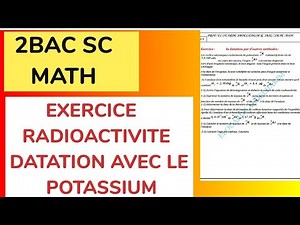2SM/PC EXO RADIOACTIVITE DATATION AVEC LE POTASSIUM