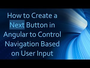 How to Create a Next Button in Angular to Control Navigation Based on User Input