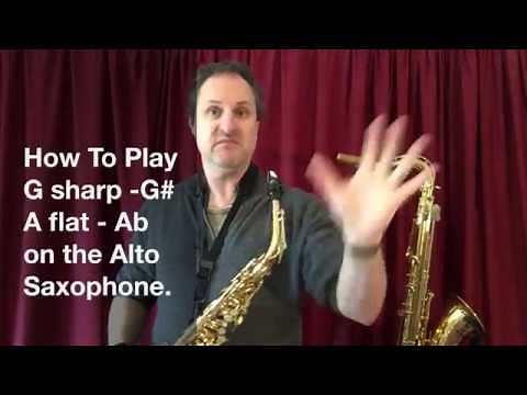How To Play G sharp A flat On The Alto Saxophone