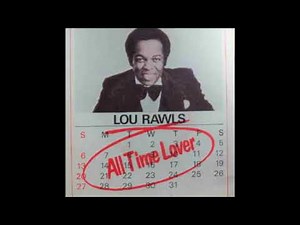 Lou Rawls – All Time Lover (Extended Version)