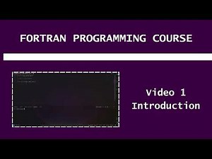 Fortran Programming Course - Introduction
