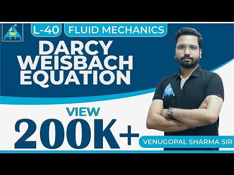 Fluid Mechanics | Module 5 | Fluid Flow | Darcy Weisbach Equation (Lecture 40)