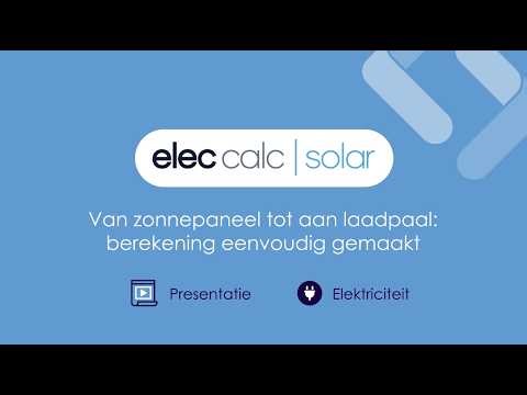 Ontdek elec calc SOLAR: van het PV-paneel tot het laadpunt, één enkele softwareoplossing