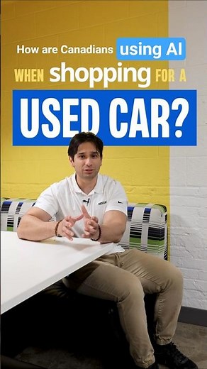 Car buyers are AI-assisted shoppers #canada #automotive #dealership #usedcars #aitools #carfaxcanada