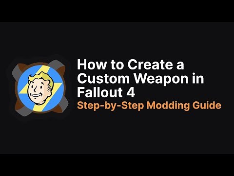 How to Make a Custom Weapon in Fallout 4 | Beginner Creation Kit Tutorial
