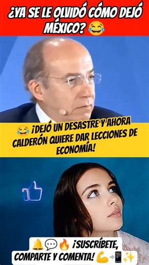 😂 HE LEFT A DISASTER BEHIND AND NOW CALDERÓN WANTS TO GIVE ECONOMICS LESSONS!