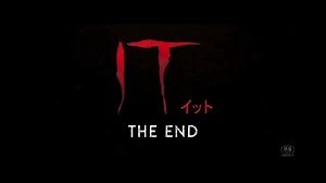 IT/イット THE END "それ"が見えたら、終わり