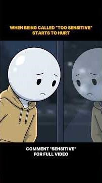 Being Called "Too Sensitive" #psychology