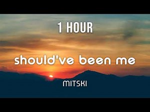 [1 HOUR LOOP] Mitski - Should've Been Me