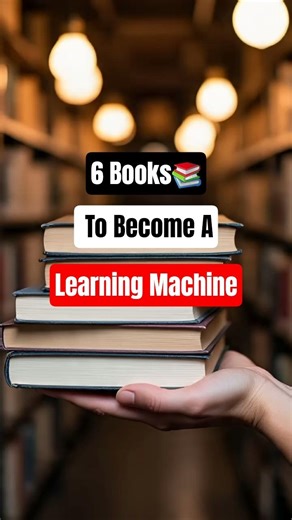 6 books to become a Learning Machine