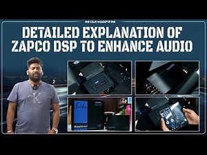Detailed explanation of ZAPCO DSP to enhance audio @Rs Car Modifiers