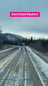 Canadian Oversized Haulers #winterwonderland #Alaska #hauling #haul | Alicia Miller Videos & Photography